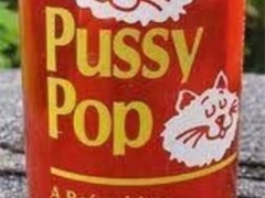 Can Of Pussy Pop