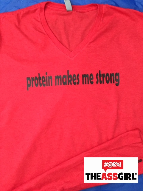 Protein Makes Me Strong T-Shirt