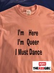 I'm here i'm queer - Copy