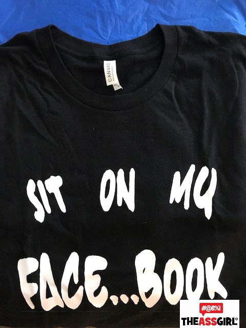 Sit On My Face…Book T-Shirt